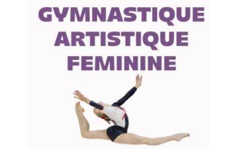 La Gymnastique Artistique Féminine GAF 